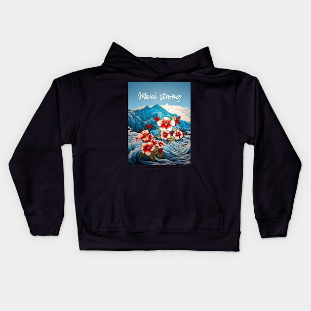 Maui Hawaii: Maui Strong on a Dark Background Kids Hoodie by Puff Sumo